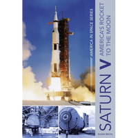 Saturn V: America's Rocket to the Moon - Hardcover