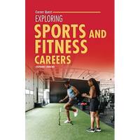 Exploring Sports and Fitness Careers - Paperback