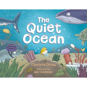 The Quiet Ocean - Hardcover