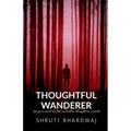 Thoughtful Wanderer