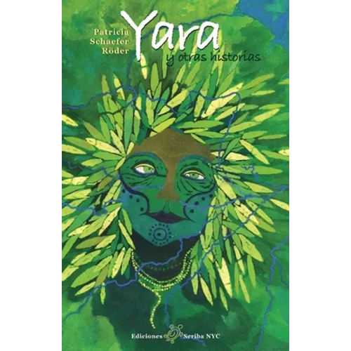 Yara: y otras historias