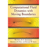 Computational Fluid Dynamics with Moving Boundaries - Paperback