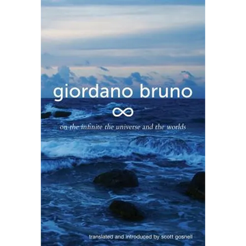 On the Infinite, the Universe and the Worlds: Five Cosmological Dialogues - Paperback