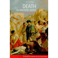 Death in Ancient Rome: A Sourcebook - Paperback