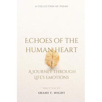 Echoes of the Human Heart: A Journey Through Life's Emotions - Paperback