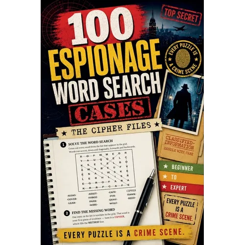 The Cipher Files: 100 Espionage Word Search Cases
