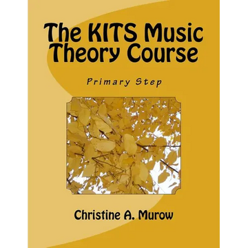 The KITS Music Theory Course: Primary Step - Paperback