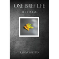 One Brief Life