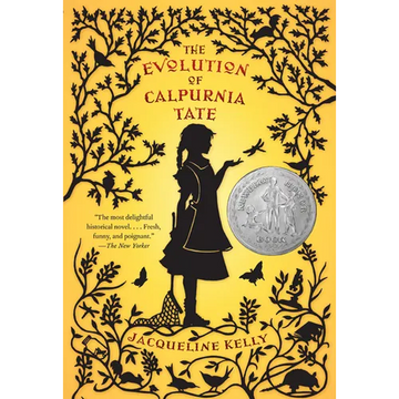 The Evolution of Calpurnia Tate: (Newbery Honor Book) - Paperback