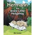 Hermann the Brave Little Hedgehog