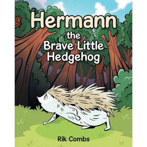 Hermann the Brave Little Hedgehog