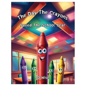 The Day The Crayons Saved The School Year - Paperback