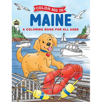 Color Me in Maine: A Coloring Book for All Ages - Paperback