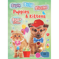 Super Silly Stickers: Puppies & Kittens - Paperback