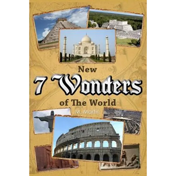 7 New Wonders of the World - Paperback