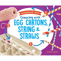 Creating with Egg Cartons, String & Straws - Library Binding