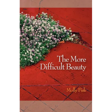 The More Difficult Beauty - Paperback