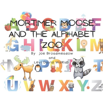 Mortimer Moose and the Alphabet Zoo - Paperback
