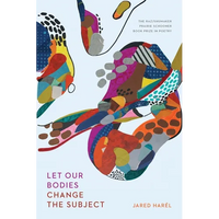 Let Our Bodies Change the Subject - Paperback