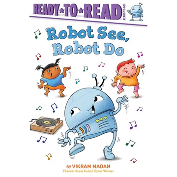 Robot See, Robot Do: Ready-To-Read Ready-To-Go! - Paperback