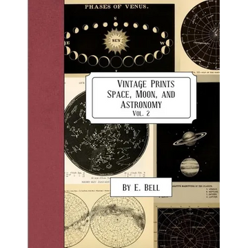 Vintage Prints: Space, Moon, and Astronomy: Vol. 2 - Paperback