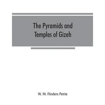 The pyramids and temples of Gizeh - Paperback