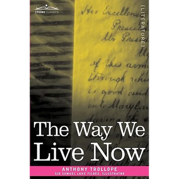 The Way We Live Now - Paperback