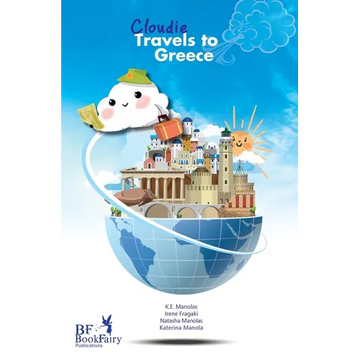 Cloudie Travels To Greece: Discover Greece: Educational Series - Paperback