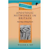 Apostolic Networks in Britain: New Ways of Being Church - Paperback