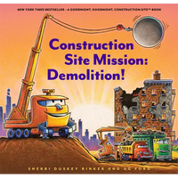 Construction Site Mission: Demolition! - Hardcover