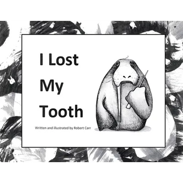 I Lost My Tooth - Paperback