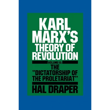 Karl Marx's Theory of Revolution III - Paperback