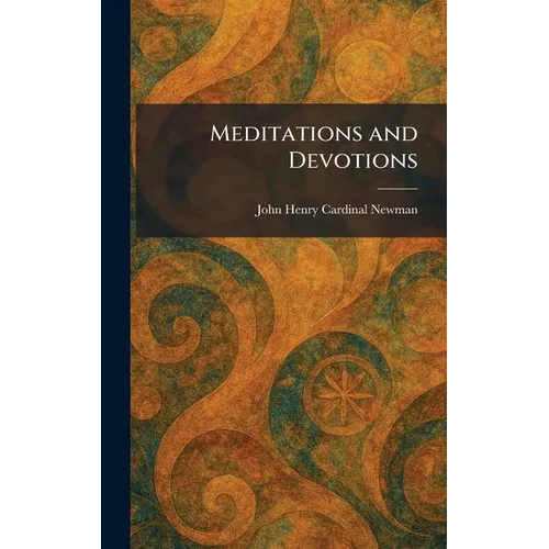 Meditations and Devotions