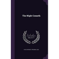 The Night Cometh