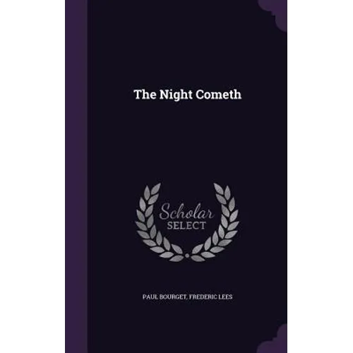 The Night Cometh