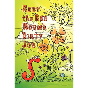 Ruby the Red Worm's Dirty Job - Paperback