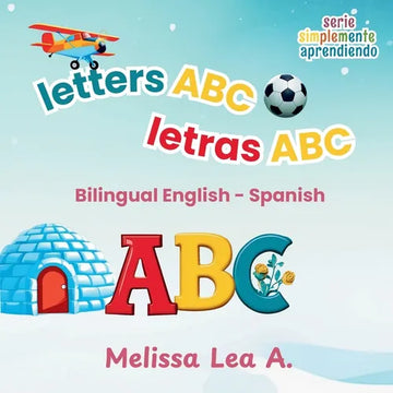 letters ABC letras ABC: Bilingual English - Spanish - Paperback