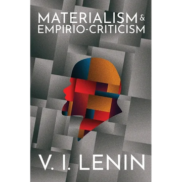 Materialism and Empirio-criticism - Paperback