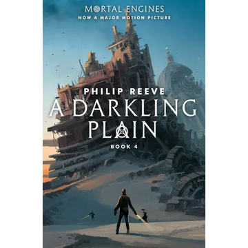 A Darkling Plain (Mortal Engines, Book 4): Volume 4 - Paperback