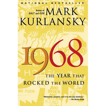 1968: The Year That Rocked the World - Paperback