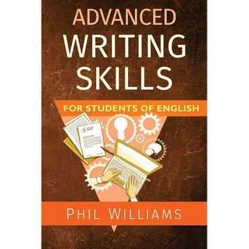 Advanced Writing Skills for Students of English - Paperback
