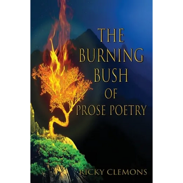 The Burning Bush of Prose Poetry - Paperback