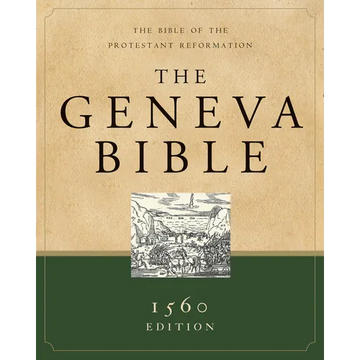 Geneva Bible-OE: The Bible of the Protestant Reformation - Hardcover