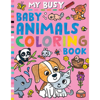My Busy Baby Animals Coloring Book - Paperback