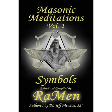 Masonic Meditations vol. 1: Symbols - Paperback