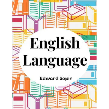 English Language: An Introduction to the Study of Speech - Paperback