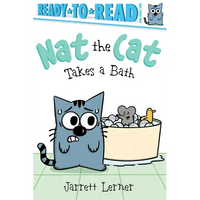 Nat the Cat Takes a Bath: Ready-To-Read Pre-Level 1 - Paperback