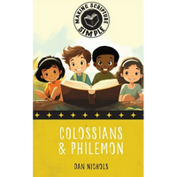 Making Scripture Simple: Colossians & Philemon - Paperback