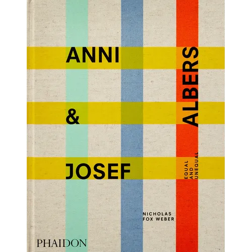 Anni & Josef Albers: Equal and Unequal