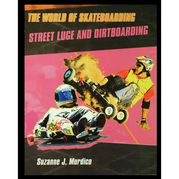 Street Luge and Dirtboarding - Paperback